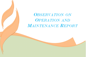 Operation and Maintenance Report