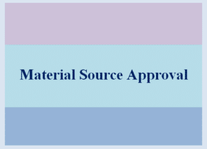 material source approval