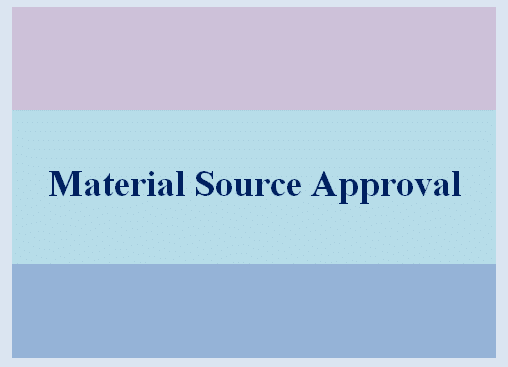 material source approval