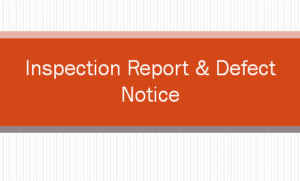 Inspection Report & Defect Notice