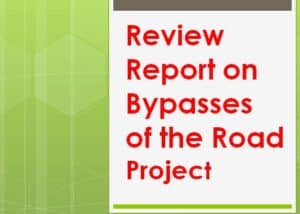 Review Report On Bypasses Of Road Project