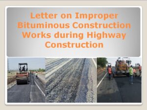 Improper Bituminous Construction Works